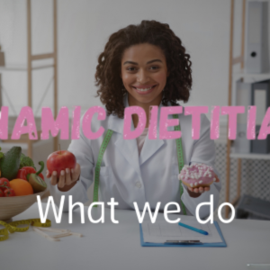 Dynamic Dietitians – What we do