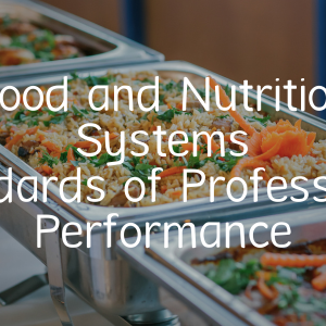 Food and Nutrition Systems Standards of Professional Performance